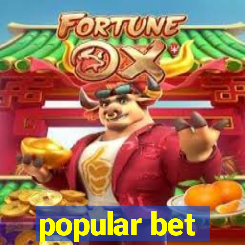 popular bet